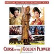 Curse of the Golden Flower (Original Motion Picture Soundtrack)