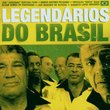 Legendarios Do Brasil