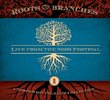 Northwest Roots & Branches: Live From the 2009 Northwest Folklife Festival