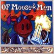 Of Moose & Men