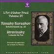 L'Art d'Oskar Fried, Vol. IV - Rimsky-Korsakov: Scheherezade Op. 35 / Stravinsky: L'oiseau de Feu (Firebird) (recorded 1928)