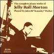 Complete Piano Works of Jelly Roll Morton