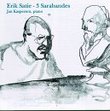 Satie:  Sarabandes, etc.