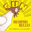 Memphis Belles - The Women Of Sun Records
