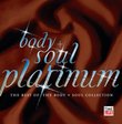Body & Soul: Platinum