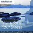 Managing Your Stress