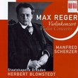 Max Reger: Violin Concerto