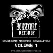 Housecore Records Compilation, Vol. 1