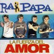 La Fuerza Del Amor