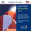 Kurt Weill: Eternal Road (Highlights) (Milken Archive of American Jewish Music)