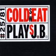 Cold Sweat Plays Jb