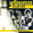 Yellow Fever: The Early Years