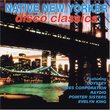 Native New Yorker:Disco Classics