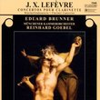 Lefevre: Clarinet Concertos Nos. 3, 4 and 7