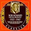 Bob Howard & His Orchestra 1937-1947