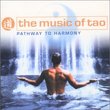 Music of Tao: Pathway to Harmony