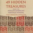 49 Hidden Treasures From the African American