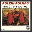 Polish Polkas And Other Favorites