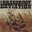 Grassroot Deviation