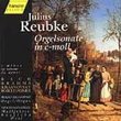 Reubke: Orgelsonate in C Moll/Bach: Toccata and Fugue BWV 565 and 538