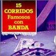 Corridos Famosos Con Banda