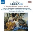 Jean-Marie Leclair: Complete Flute Chamber Music
