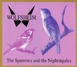 The Sparrows and the Nightengales
