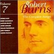 Burns: Complete Songs Vol.7