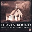 Heaven Bound: Best of Bluegrass Gospel