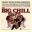 The Big Chill: Original Motion Picture Soundtrack, Plus Additional Classics From The Era
