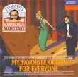 Pavarotti's Opera Made Easy: My Favorite Opera for Everyone