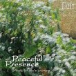 Peaceful Presence