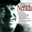 Marinero En Tierra: Tributo a Neruda