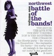 Northwest Battle of the Bands! Volume One