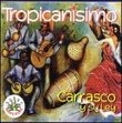 Tropicanisimo