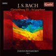 Bach: Clavierübung III - Sei gegrüsset