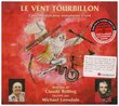 Le Vent Tourbillon: Conte Musical De Claude Bolling