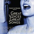 Society of Singers: Great Voices Great Songs