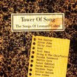 Tower of Song: Songs of Leonard Cohen