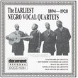 Earliest Negro Vocal Quartet
