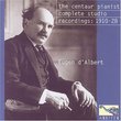 Eugen d'Albert: The Centaur Pianist. Complete Studio recordings, 1910-1928