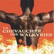 Chevauchee des Walkyries - Haitink, Jansons, Klemp