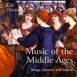 Music of the Middle Ages: Songs, Laments and Dances