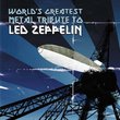 World's Greatest Tribute to Led Zeppelin