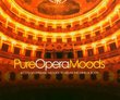 Pure Opera Moods: 4 CD's of Operatic Moods to Relax the Mind & Body
