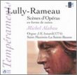 Lully - Rameau: Scenes d'Operas en forme de suites - Michel Alabau, J.E. Isnard Organ (1774), Saint-Maximin-La-Sainte-Baume