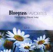 Bluegrass Favorites Featuring Steve Ivey