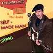 Self-Made Man by Studebaker John & The Hawks (2006-06-13)