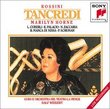 Rossini - Tancredi / Marilyn Horne · Cuberli · Palacio · Zaccaria · Manca di Nissa · P. Schuman · Teatro La Fenice · Weikert