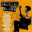 Crucial Live Blues